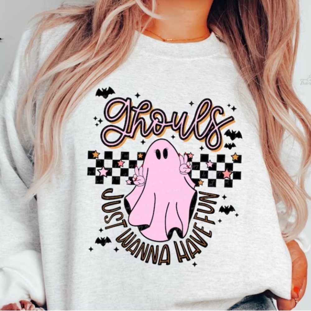 Ghouls Just wanna have fun crewneck sweatshirt S M L XL
